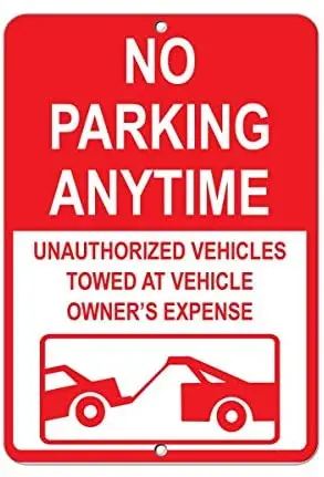 

LZATPD SLALL No Parking Anytime Unauthorized VehiclesTowed RetroStreBar CafeCar Motorcycle Garage Decoration Supplies12 X 8 Inch