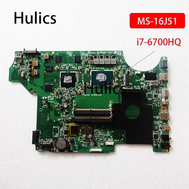 Hulics оригинальный MS 16J51 для MSI GE62 GE72 16J5 ноутбук материнская плата SR2FQ Процессор i7