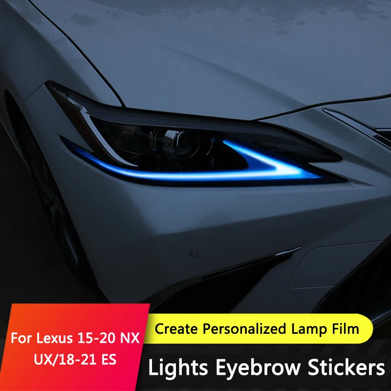 

QHCP 1 Pair PET Lights Eyebrow Stickers Lamp Film Modified Car Exterior Styling Accessories New For Lexus NX 15-20/UX/ES 18-21