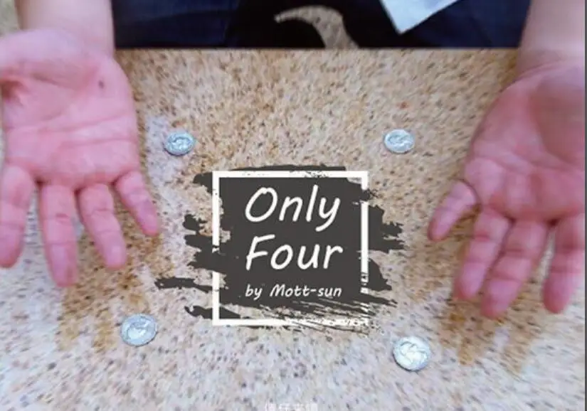 

Only-Four by Mott-Sun -Magic tricks online Instruction