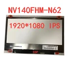 14,0 дюймовый ноутбук ЖК-дисплей Экран для BOE NV140FHM-N62 V8.0 00NY446 светодиодный Дисплей Панель 1920x1080 IPS EDP 30 контактов матрица