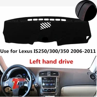 taijs factory leather car dashboard cover protective casual for lexus is250300350 2006 2007 2008 2009 10 11 left hand drive