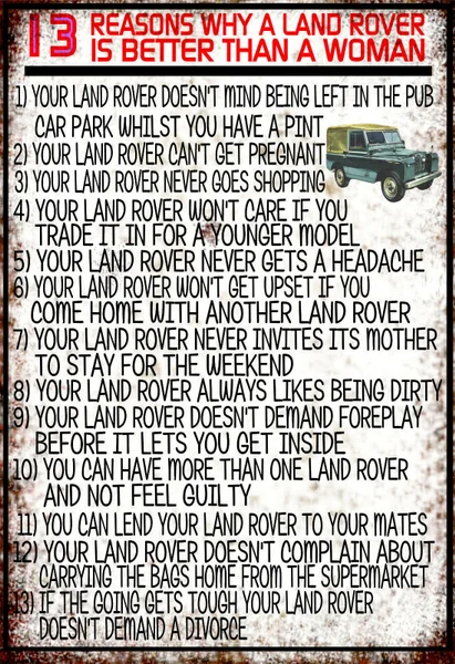 

13 Reasons Why a Land Rover Is Better than a Woman Retro Vintage Metal Sign