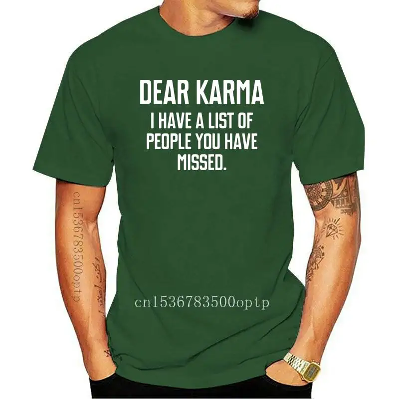 

New DEAR KARMA FUNNY SLOGAN T SHIRT UNISEXLADIES GIFT IDEA TOP