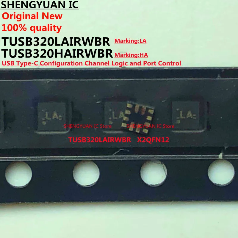 

5 шт./партия TUSB320LAIRWBR LA TUSB320LAI TUSB320 TUSB320HAIRWBR HA TUSB320HAI X2QFN12 100% новый импортный оригинальный 100% качество