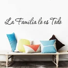 Виниловые наклейки La семейство Lo Es Todo с испанскими цитатами, постер на стену для спальни, гостиной, декоративные наклейки, съемная роспись RU2307