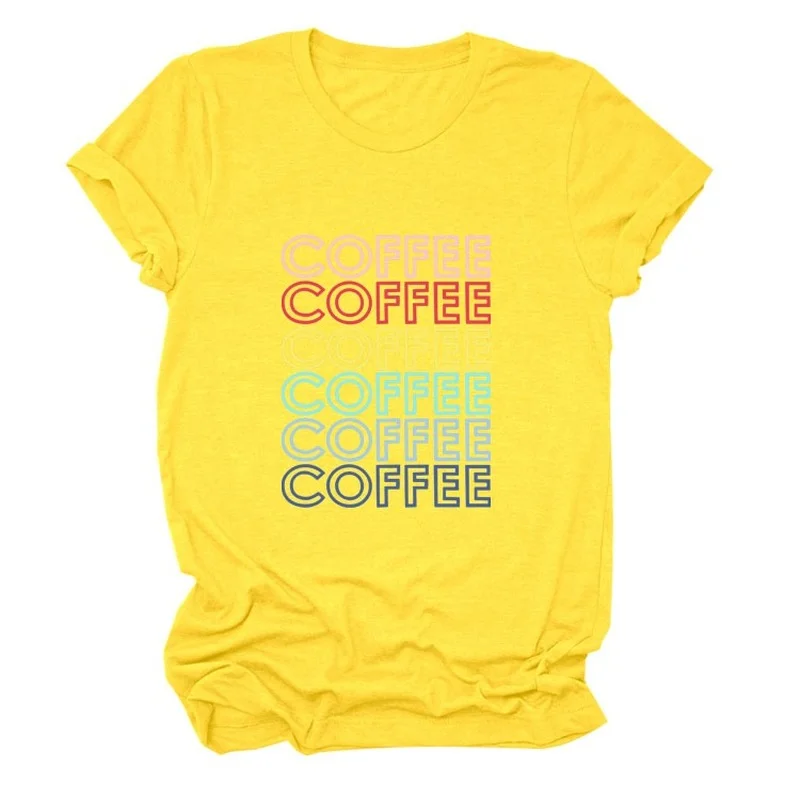 

Colourful Coffee Letter Print Women T Shirt Short Sleeve O Neck Loose Women Tshirt Ladies Tee Shirt Tops Clothes Camisetas Mujer
