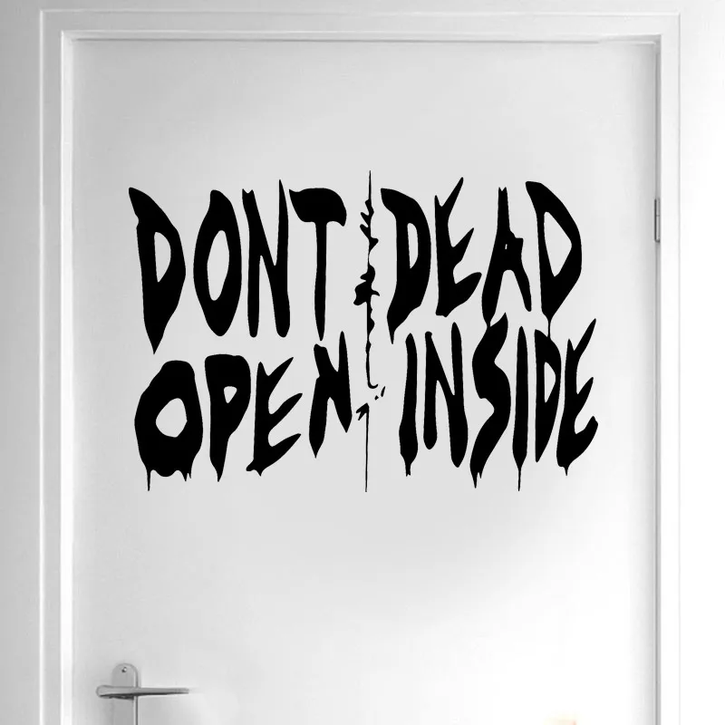 

The Walking Dead Art Wall Sticker Vinyl Home Decor Door Don't Open Dead Inside Quote Removable Interior Decals Decor C330