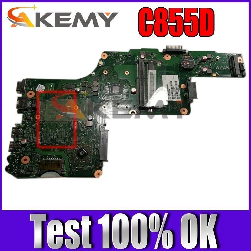 

Материнская плата AKEMY для ноутбука Toshiba Satellite C855D, материнские платы V000275390 1310A2509717, материнская плата высокого качества