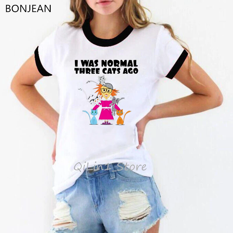 I was normal three cats ago crazy cat забавные женские футболки Женская Милая футболка с