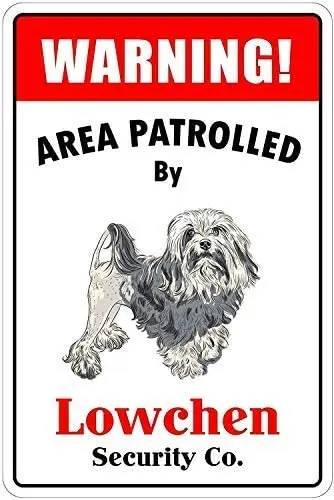 

2021 Patrolled by Lowchen Retro Metal Tin Sign Interesting Outdoor Decorations Home Coffee House Garage Supplies 12 X 8 Inch