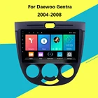 Для Chevrolet Lacetti J200 для Buick Excelle Hrv для Daewoo Gentra 2004-2008 2 Din Android Автомобильный GPS навигатор мультимедийный плеер