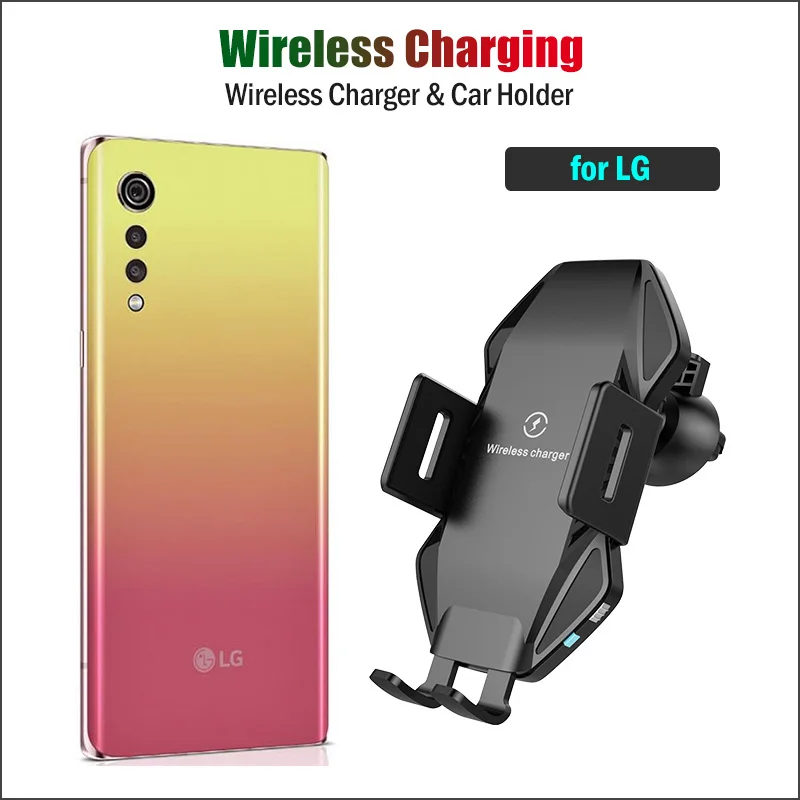 

10W Fast Qi Car Wireless Charger for LG Velvet V35 V40 V50 V60 ThinQ 5G G8 G8S G8X ThinQ Case Wireless Charging Stand Car Holder