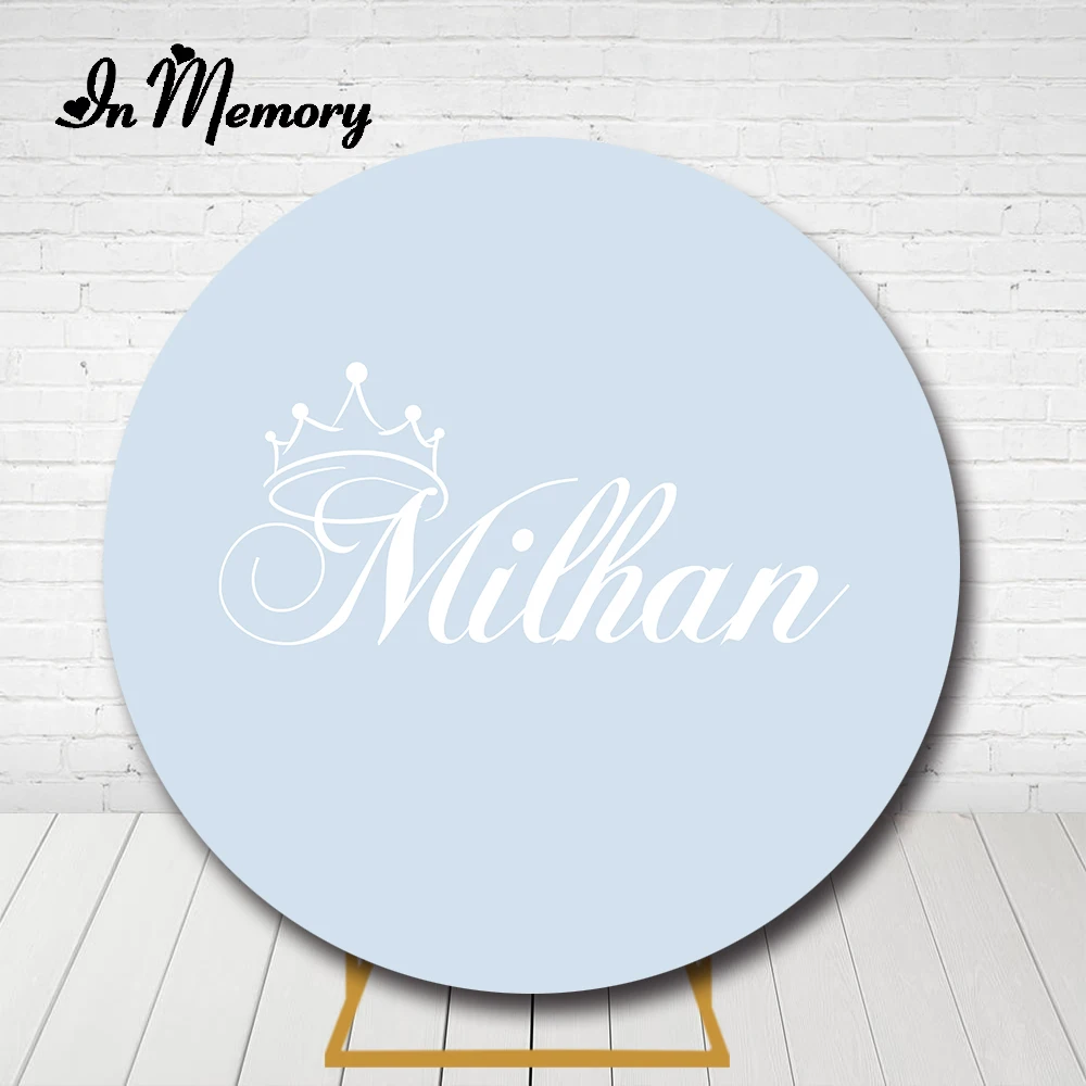

InMemory Baby Blue Color Round Backdrop Cover Boys Newborn Baby Shower Baptism White Crown Customized Name Circle Background