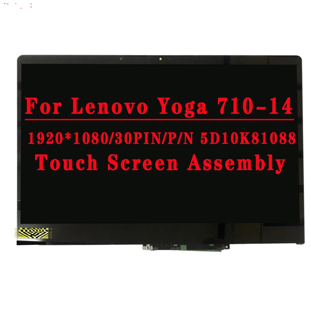 

ЖК-дисплей со светодиодной подсветкой и сенсорным экраном 14 дюймов 1920 * 1080IPS для Lenovo Yoga 710-14 Yoga 710 14 Yoga 710-14IKB P/N ST50K85362