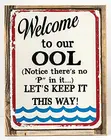 Добро пожаловать в наш ool Metal Sign, No Pee, Security для бассейна, Humor