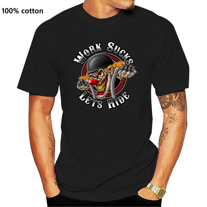 

Mens Biker T-Shirt - Motorcycle Clown - Work Sucks Lets Ride - Joker