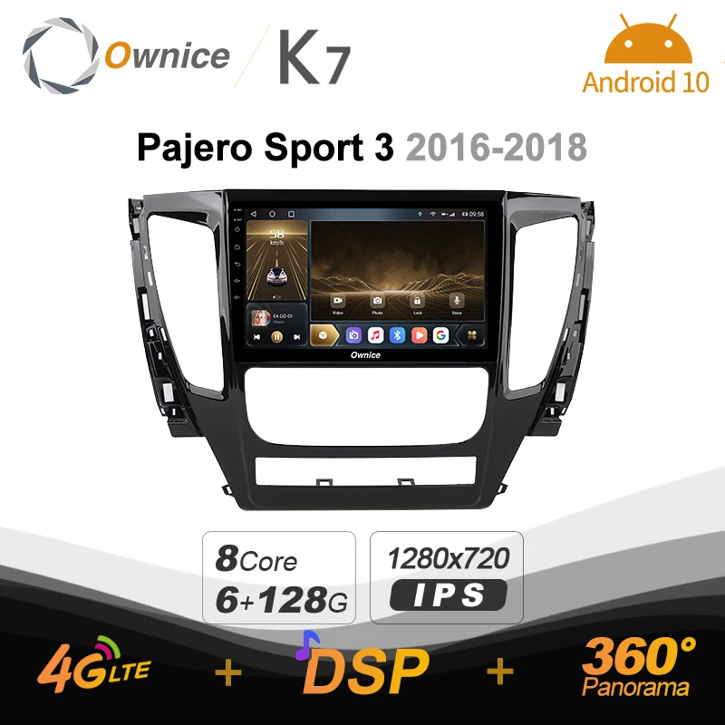 

K7 Ownice 6G+128G Android 10.0 Car Radio For Mitsubishi Pajero Sport 3 2016 - 2018 Multimedia 4G LTE GPS Navi 360 BT 5.0 Carplay