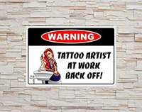 warning tin metal sign warning tattoo artist at work back off wall plaque caution notice road street decor 30x40cm