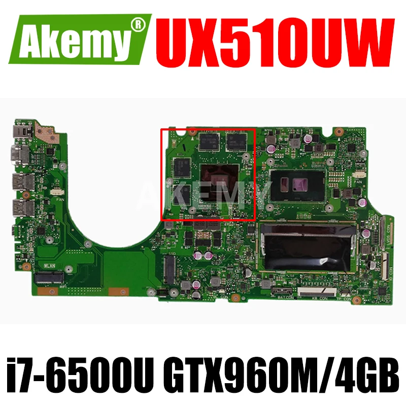 

Akemy для ASUS UX510UWK UX510UW UX510U U5000U UX510UXK материнская плата для ноутбука UX510UW материнская плата i7-6500U GTX960M/4GB DDR4-8GB-RAM