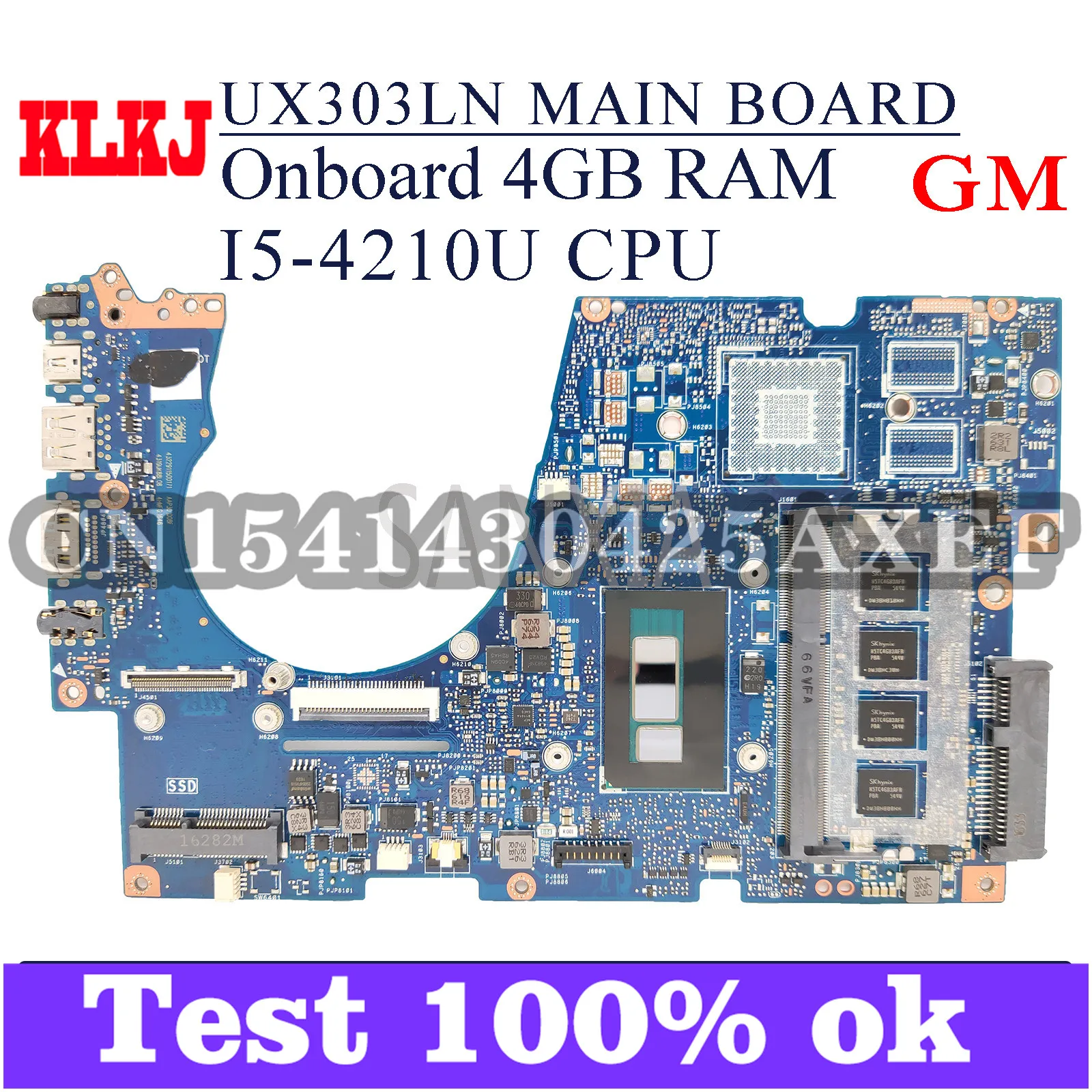 

KLKJ UX303LN Laptop Motherboard For ASUS UX303LA UX303LAB UX303LB UX303LN UX303L Original Mainboard 4GB-RAM I5-4210U GM