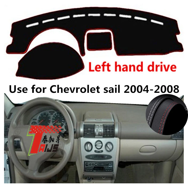 

: TAIJS Factory Classic Leather Car Dashboard Cover For Chevrolet Sail 2004 2005 2006 2007 2008 Left hand drive