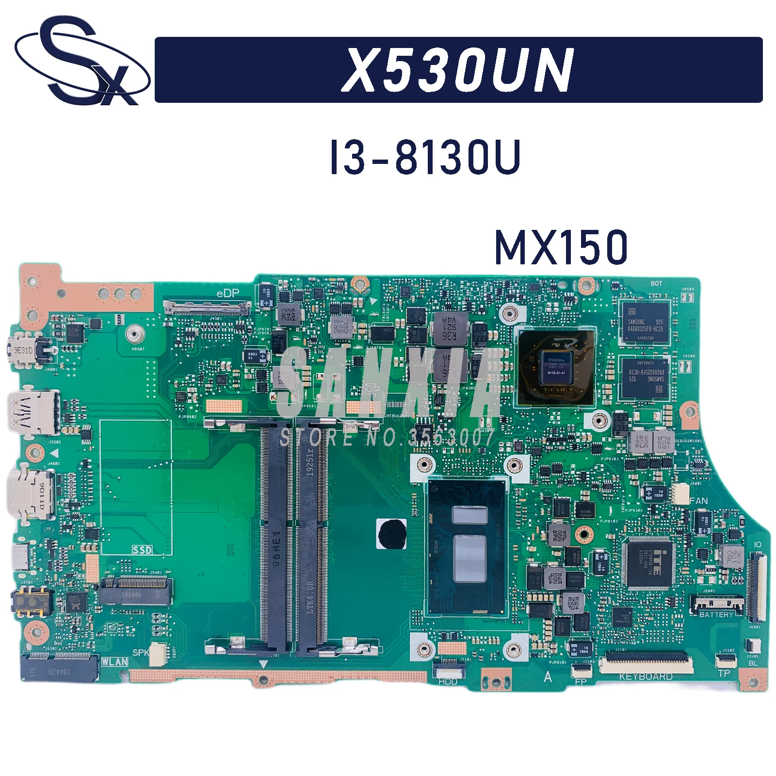 

X530UN is suitable for ASUS vivobook s15 X530U S530U S530UN A530U F530U K530U X530UF laptop motherboard with I3-8130U MX150