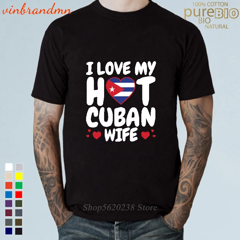 

Мужские модные футболки, футболка с принтом мужа Кубы, мужские футболки из 100% хлопка с коротким рукавом, я люблю мою горячую кубинскую жену, ...
