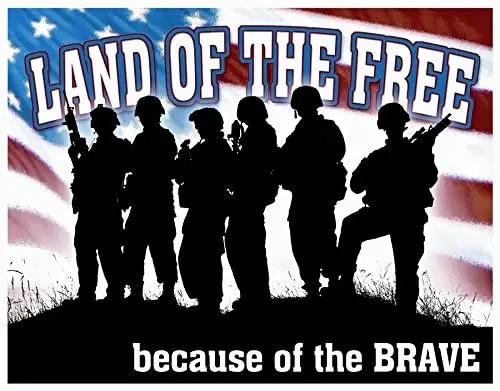 

Land Of The Free Because Of The Brave Classic Old Fashioned Vintage Advertising Metal Tin Sign