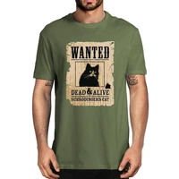 new fashion schrodinger cat wanted dead or alive funny men unisex women soft top tee mens premium cotton t shirt