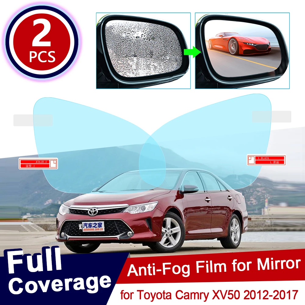

For Toyota Camry XV50 50 2012~2017 Full Cover Anti Fog Film Rearview Mirror Rainproof Anti-Fog Films Accessories 2013 2014 2015