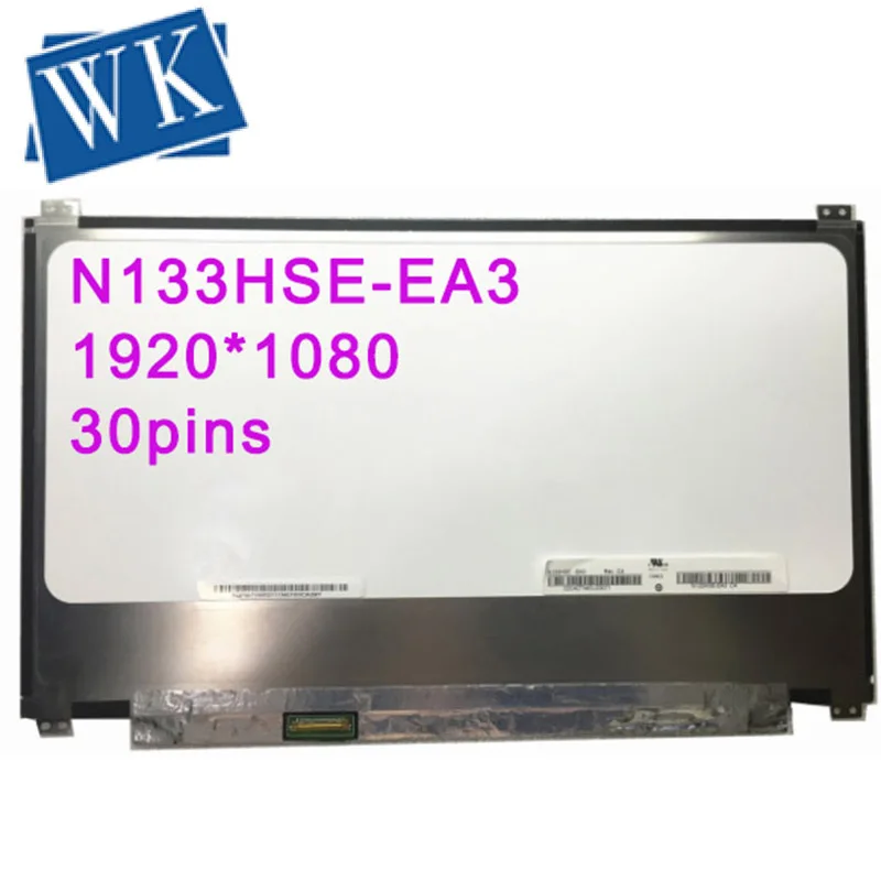 

Free Shipping N133HSE-EA3 N133HSE EA3 N133HSE-EA1 Fit For UX32 UX32VD UX31 UX31A Laptop LCD LED screen 1920*1080 EDP 30 Pins IPS