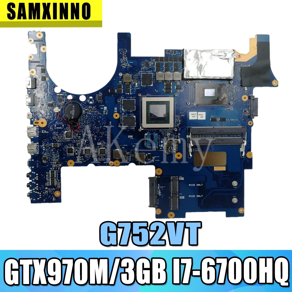 

Для For Asus ROG G752V G752VT G752VY G752VL Laotop материнская плата G752VT материнская плата W/ GTX970M/3GB I7-6700HQ