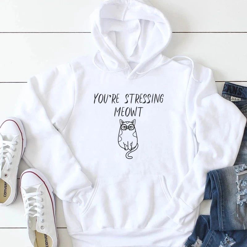 

Youre Stressing Meowt Hoodie cat graphic women fashion pure cotton cute kawaii grunge tumblr vintage slogan cute tops- L466