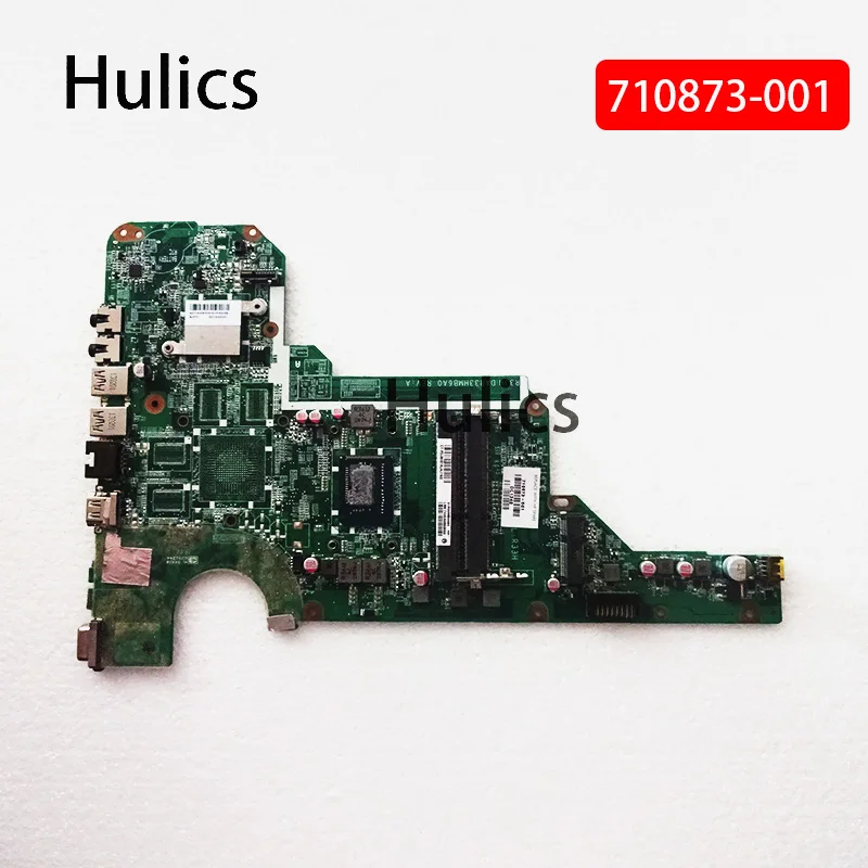 Материнская плата Hulics 710873-501 для ноутбука HP Pavilion G4-2000 G6-2000 G7-2000 710873-001 DAR33HMB6A0 I3-3110M CPU