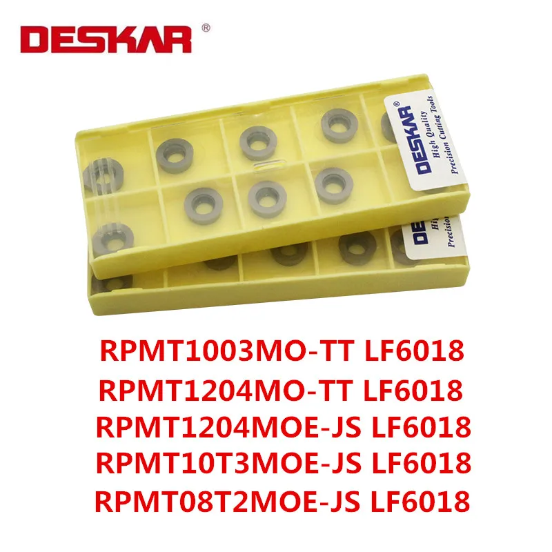 10 шт. DESKAR CNC фреза RPMT10T3MOE-JS RPMT08T2MOE RPMT1003MO-TT RPMT1204MOE-JS нержавеющая сталь обработки
