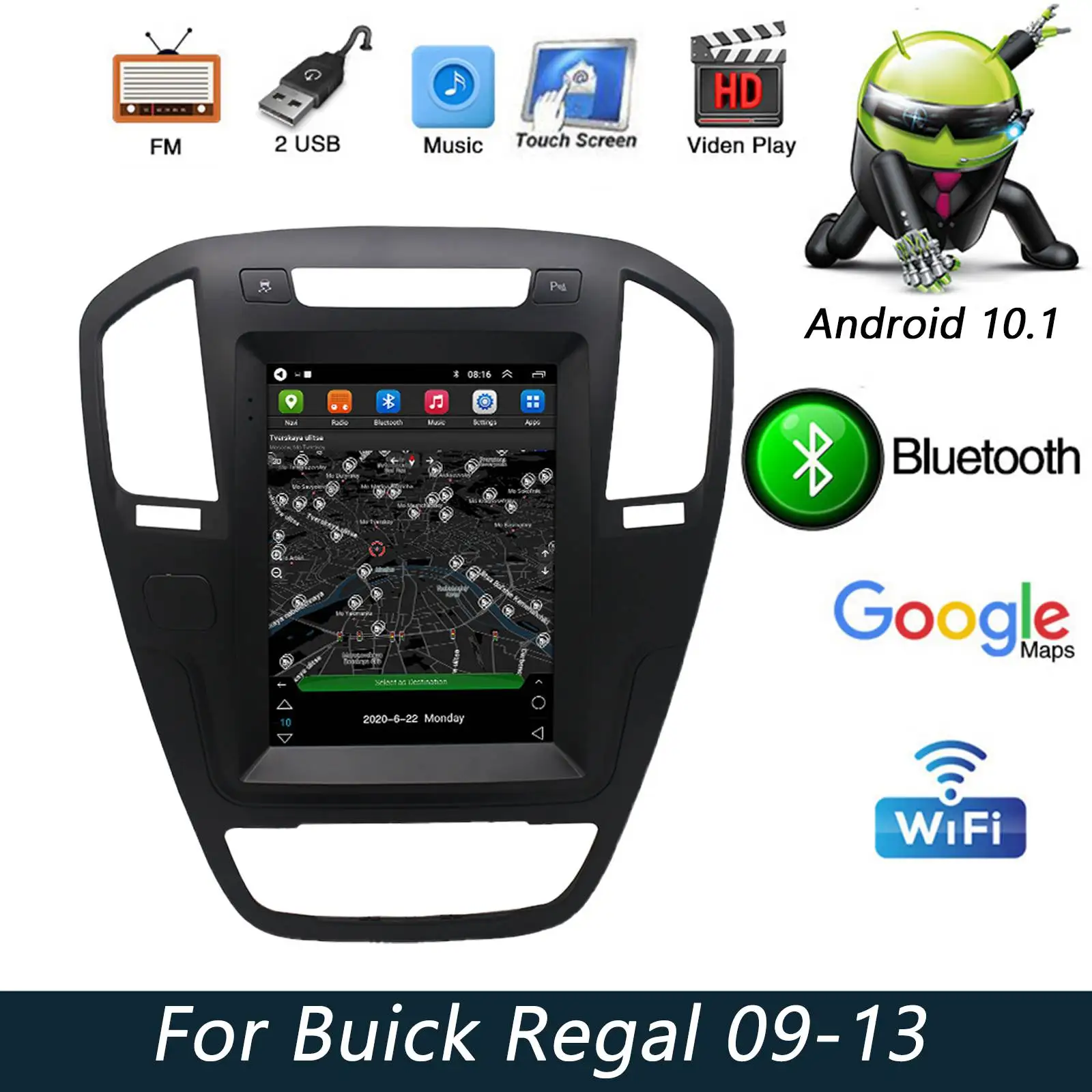

Vertical Radio for Buick Regal 09-13 Android 10.1 Car MP5 Multimedia Player 9.7'' GPS Navigation Head Unit Wifi Stereo Car Radio