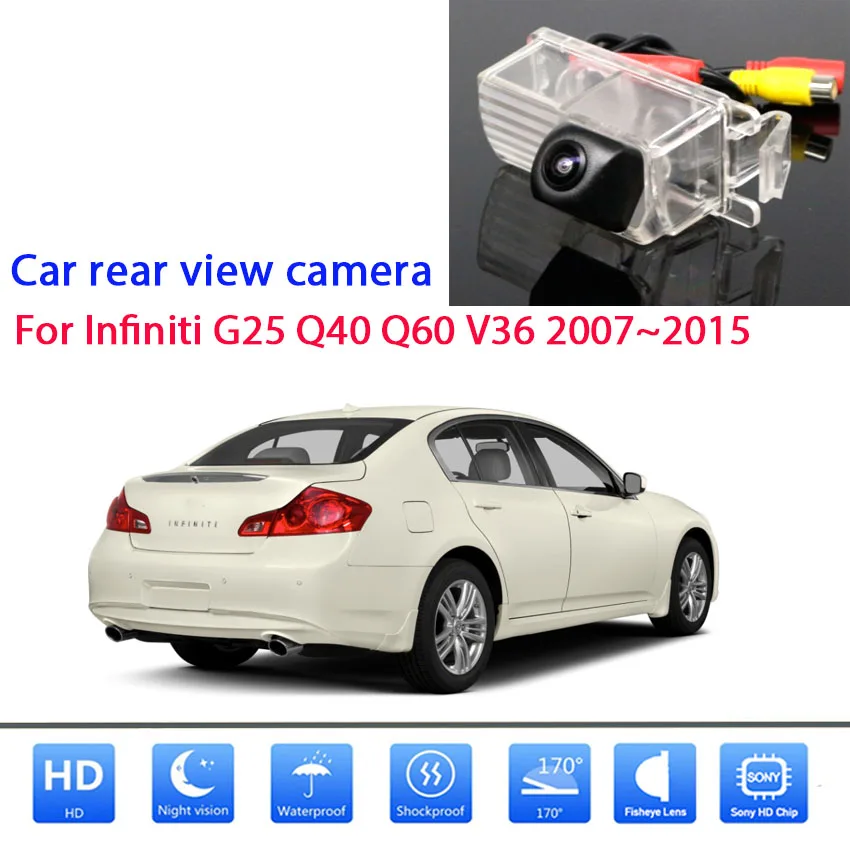 

Car Parking Rear View Camera For Infiniti G25 Q40 Q60 V36 2007 ~2015 CCD Night Vision Parking Camera Waterproof high quality RCA