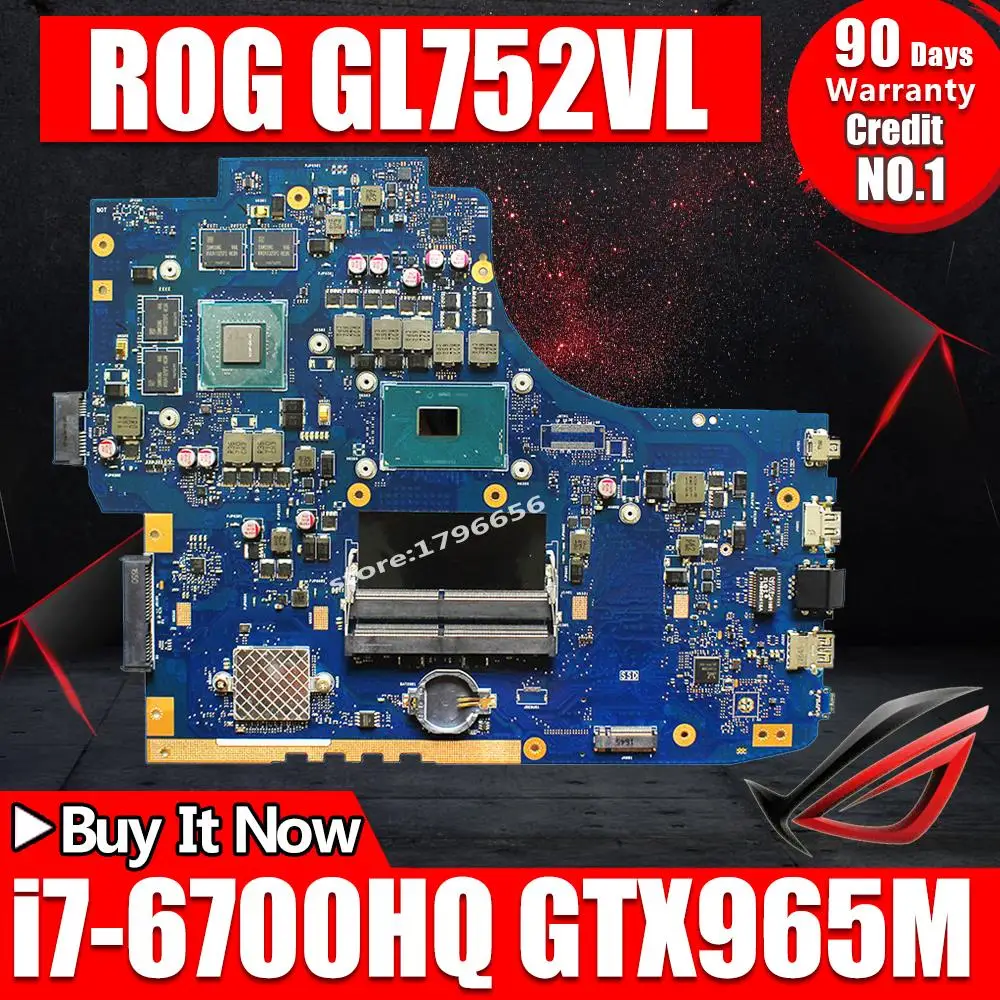 GL752VL материнская плата GTX965M i7 6700HQ для For Asus GL752 GL752V GL752VW ноутбука плата|Материнские