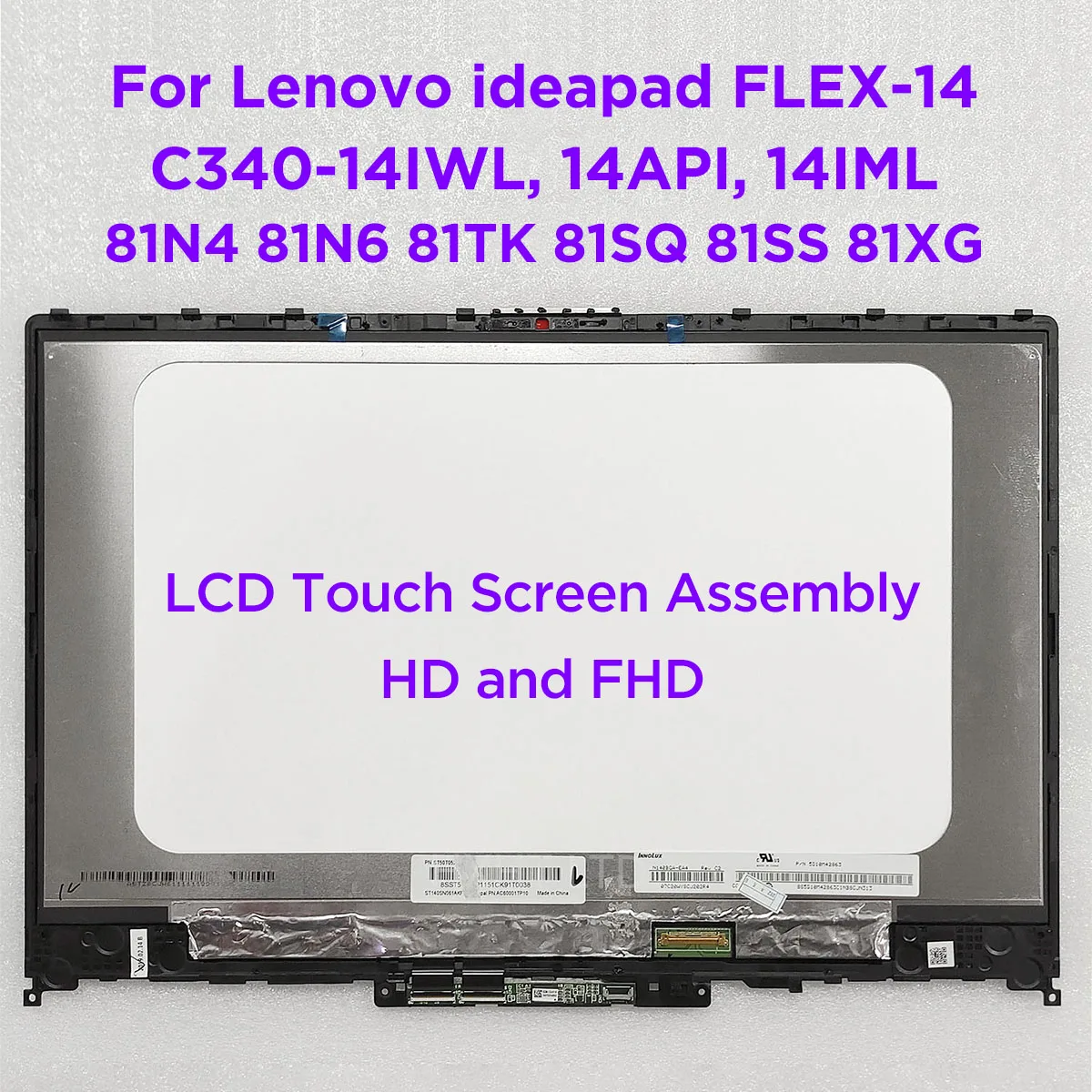 

Сенсорный ЖК-экран 14,0 дюйма для Lenovo ideaPad C340-14IWL 14API 14IML FLEX-14IWL 81N4 81N6 81TK 81SQ