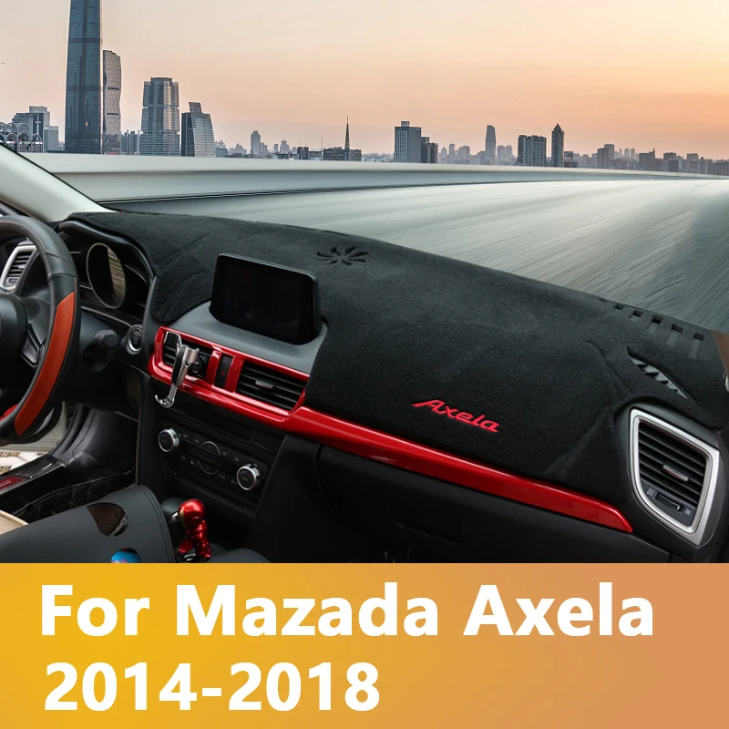 

For Mazda 3 BM Axela 2014 2015 2016 2017 2018 LHD Car Dashboard Covers Dash Mat Sun Shade Pad Carpets Trim Anti-UV Accessories