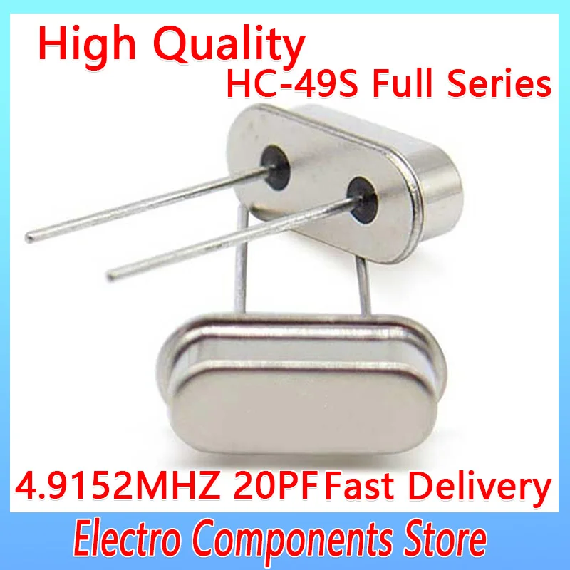 

10 шт./лот HC-49S DIP-2 пассивный кварцевый кварц HC-49US 2Pin 49S кварцевый генератор, набор кварцевого резонатора 4,9152 МГц 20PF ± 20PPM