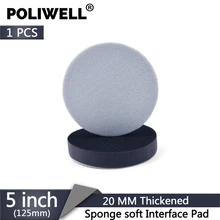 POLIWELL 5 дюймов 125 мм Утолщенные мягкие губки интерфейс колодки для крюк и петли шлифовальный диск поддержки буферизации колодки(20 мм толщиной