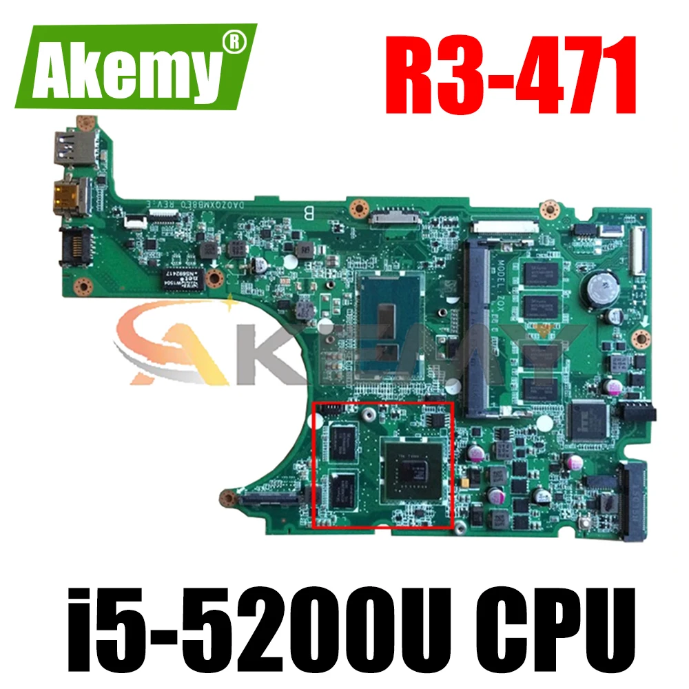 

For ACER Aspire R3-471 i5-5200U Notebook Mainboard DA0ZQXMB8E0 SR23Y N15V-GM-S-A2 DDR3 Laptop Motherboard