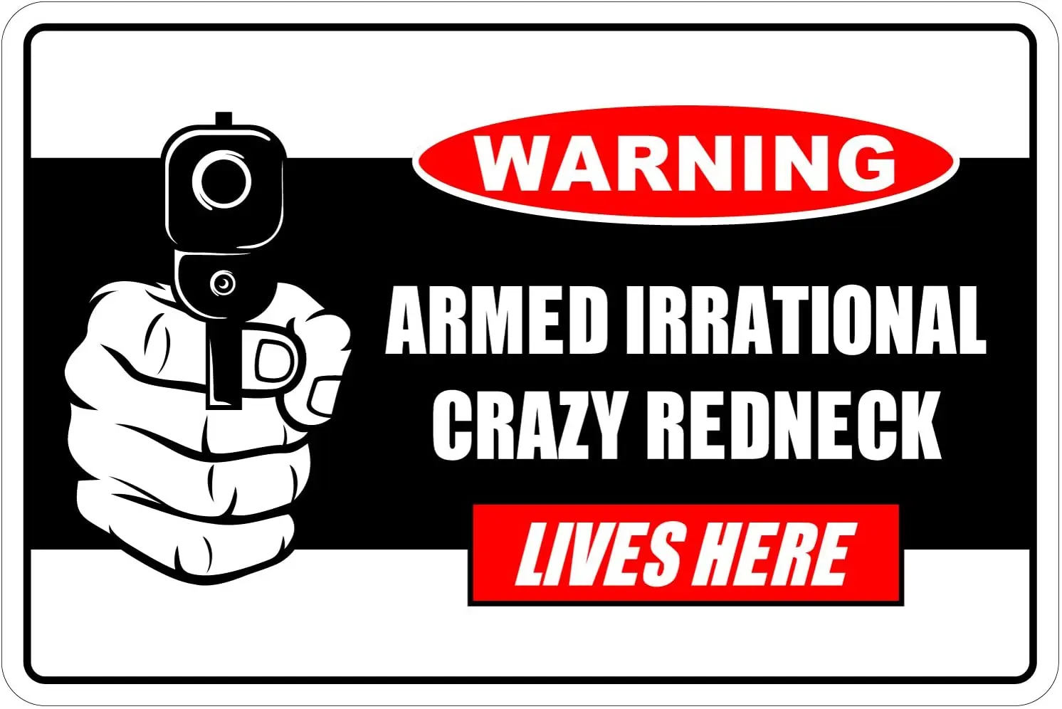 

Наклейка, Пиратская, армированная, разрациональная, сумасшедшая, Красная Шея, живет здесь Предупреждение, 8x12 дюймов, Забавный металлический...