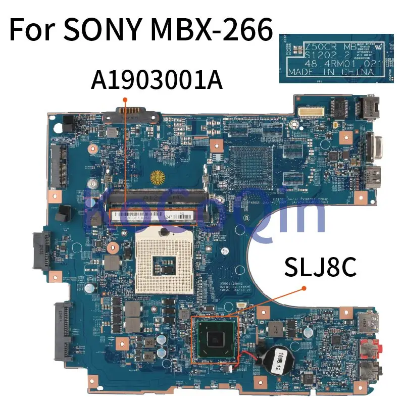 MBX 266 для SONY SVE151L11W SVE15123CNB материнская плата ноутбука A1903001A S1202 2 48.4RM01.021 SLJ8C