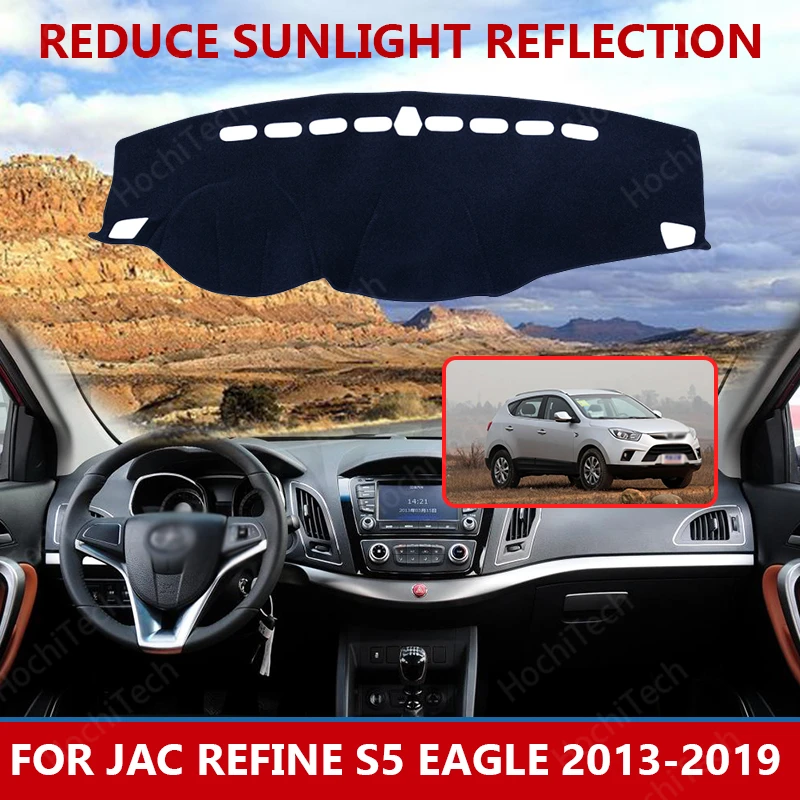 

for JAC Refine S5 Eagle 2013-2019 Dashmats Car-styling Accessories Dashboard Cover Pad Carpet sunshade