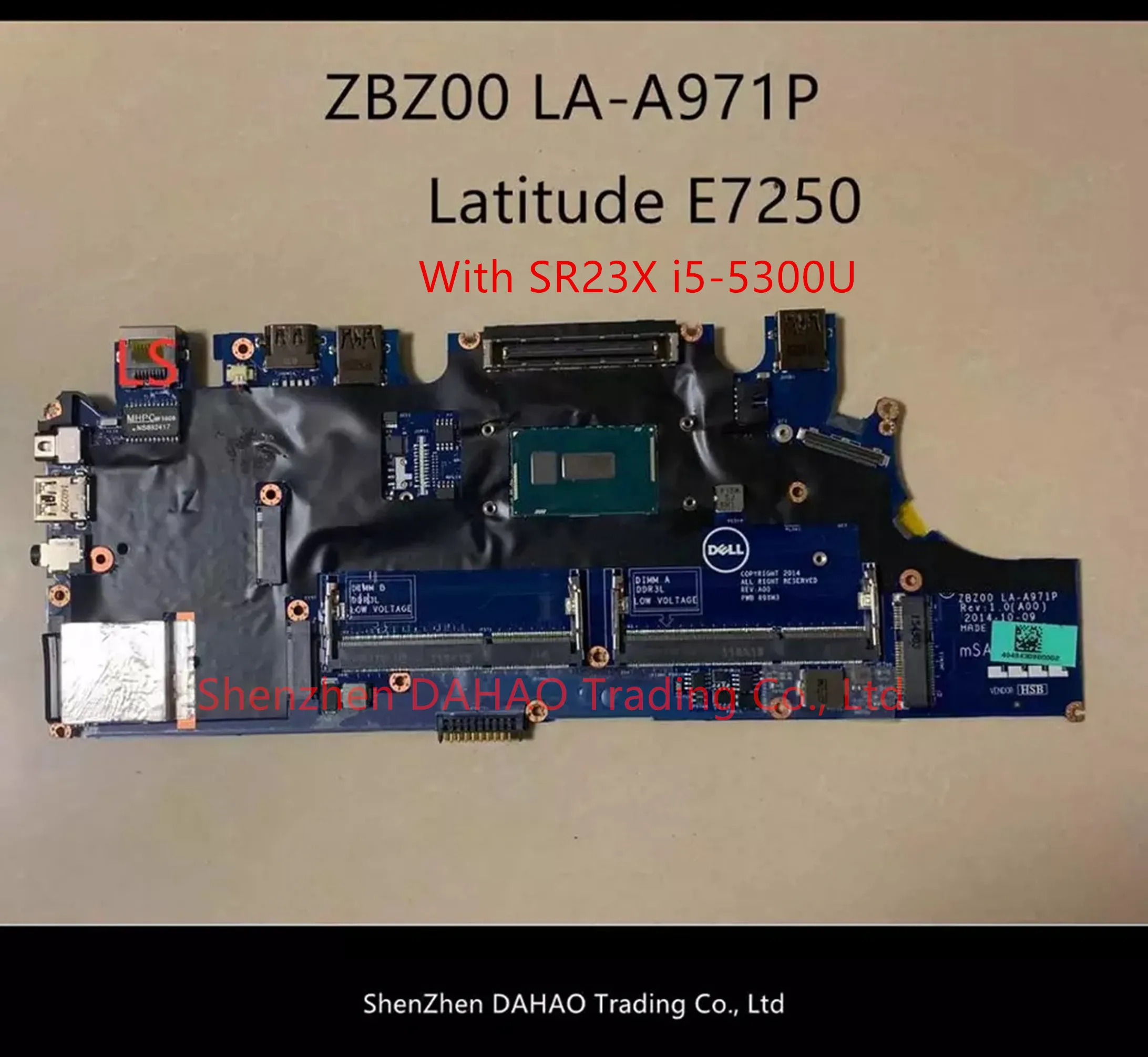 

CN-0G9CNK 0G9CNK FOR DELL Latitude 7250 E7250 laptop motherboard ZBZ00 LA-A971P WITH SR23X I5-5300U DDR3 100% full tested