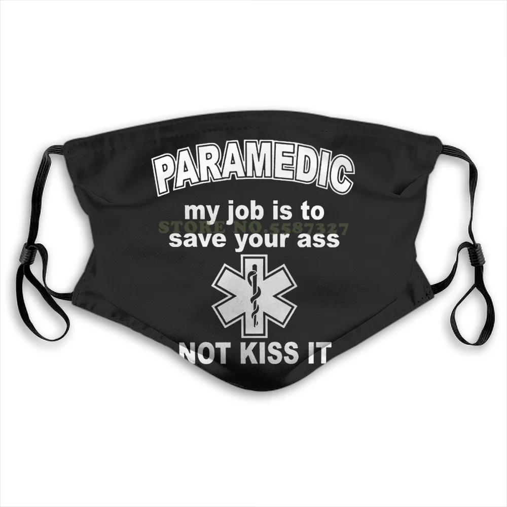

Paramedic My Job Black Fashion Funny Reusable Masks