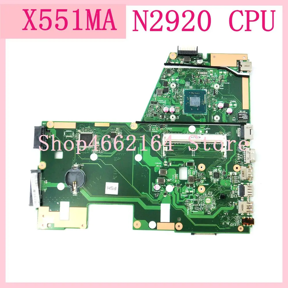 

X551MA с N2920CPU REV 2,0 Ноутбук Материнская плата ASUS X551 X551M X551MA материнская плата для ноутбука DDR3 60NB0480-MB1500-206 протестирована ОК